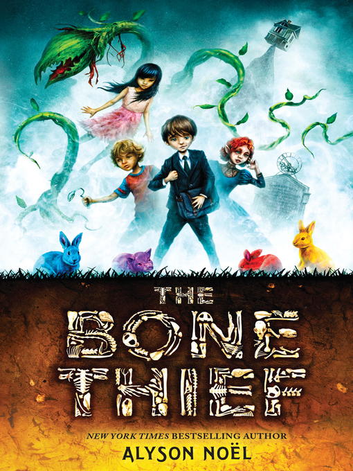 Title details for The Bone Thief by Alyson Noel - Available